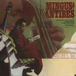 Cover for album: Mingus At Antibes