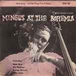 Cover for album: Mingus At The Bohemia, Vol. 2(7