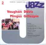 Cover for album: Sarah Vaughan, Miles Davis, Charlie Mingus, Dizzy Gillespie – I Giganti Del Jazz Vol. 2