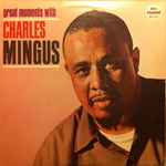 Cover for album: Great Moments With Charles Mingus