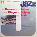Cover for album: René Thomas, Jacques Peltzer / Charlie Mingus, Eric Dolphy, Booker Ervin – I Giganti Del Jazz Vol. 83