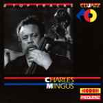 Cover for album: Charles Mingus (8 Top Tracks)(CD, Compilation)
