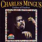Cover for album: Fables Of Faubus(CD, Compilation)