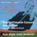Cover for album: Combattimento Consort Amsterdam O.l.v. Jan Willem de Vriend - Bach / Haydn / Fasch / Boccherini – Het Zondagochtend Concert(CD, Compilation)