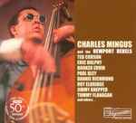 Cover for album: Charles Mingus And The Newport Rebels(CD, Compilation)