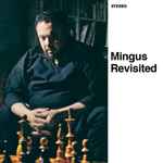 Cover for album: Mingus Revisited + Mingus In Wonderland(CD, Compilation)