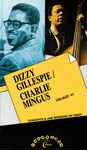Cover for album: Dizzy Gillespie / Charlie Mingus – Dizzy Gillespie / Charlie Mingus(VHS, NTSC)