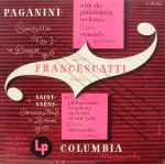 Cover for album: Paganini, Saint Saëns, Zino Francescatti – Paganini: Concerto No.1 In D Major, Op. 6 + Saint Saëns: Concerto No. 3 In B Minor, Op. 61