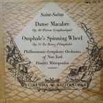 Cover for album: Philharmonic Symphony Orchestra of New York, Dimitri Mitropoulos – Danse Macabre / Omphale's Spinning Wheel