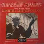 Cover for album: Dimitri Mitropoulos, Schönberg, Prokofieff – Violinkonzert Op. 36 / Symphonie Nr. V(CD, Album, Remastered, Mono)