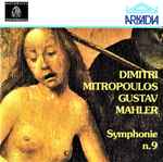 Cover for album: Gustav Mahler, Dimitri Mitropoulos, The New York Philharmonic Orchestra – Symphonie n. 9
