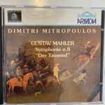 Cover for album: Mahler, Dimitri Mitropoulos, Wiener Philharmoniker – Mahler - Symphony No. 8(CD, Album)