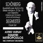 Cover for album: Schönberg, Siegmeister - Astrid Varnay, Dimitri Mitropoulos, NBC Symphony Orchestra – Quartetto Per Archi In Fa Diesis Minore N.2 Op.10 (Versione Per Orchestra D'Archi Di Schönberg) / Ozark Set(CD, Album)