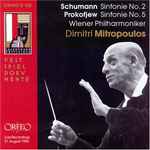 Cover for album: Robert Schumann, Sergei Prokofiev, Dimitri Mitropoulos – Schumann: Sinfonie No. 2 / Prokofjew: Sinfonie No. 5(CD, Album)