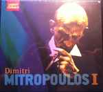 Cover for album: Dimitri Mitropoulos I(2×CD, Album)