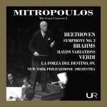 Cover for album: Beethoven, Brahms, Verdi, Mitropoulos, New York Philharmonic Orchestra – Symphony No. 3 / Haydn Variations / La Forza Del Destino, Ov.(6×File, MP3, Album)