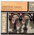 Cover for album: Philharmonic-Symphony Orchestra Of New York, Dimitri Mitropoulos – Borodin - Polovtsian Dances From Prince Igor(7