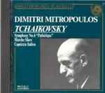 Cover for album: Dimitri Mitropoulos, Tchaikovsky – Symphony No. 6 