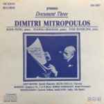 Cover for album: Dimitri Mitropoulos, Egon Petri, Joanna Graudan, Jussi Bjoerling – Dimitri Mitropoulos Conducts (Vol. III)(CD, Compilation)