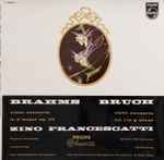 Cover for album: Brahms / Bruch, Zino Francescatti, Eugene Ormandy Conductiong The Philadelphia Orchestra / Dimitri Mitropoulos Conducting The Philharmonic-Symphony Orchestra Of New York – Violin Concerto In D Major Op. 77 / Violin Concerto No. 1 In G Minor(LP, Compilatio
