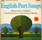 Cover for album: Finzi / Holst / Moeran, The Proteus Choir Conductor Vernon Handley – English Part Songs(Album, LP)