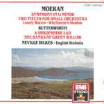 Cover for album: Neville Dilkes, English Sinfonia, Ernest John Moeran, George Butterworth – Symphony In G Minor Etc.