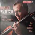 Cover for album: Bax, Bliss, Moeran, Finzi - Raphael Wallfisch – British Cello Concertos(2×CD, Compilation, Remastered)