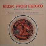 Cover for album: Kenneth Klein (2) Conducts Orquesta Sinfonica Nacional De México - Chávez / Galindo / Moncayo / Halffter – Music From Mexico