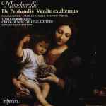 Cover for album: Mondonville - Gillian Fisher, Charles Daniels (2), Stephen Varcoe, London Baroque, Choir Of New College, Oxford, Edward Higginbottom – De Profundis . Venite Exultemus(CD, Album)
