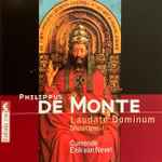 Cover for album: Philippus De Monte - Currende, Erik Van Nevel – Laudate Dominum - Motetten(CD, )