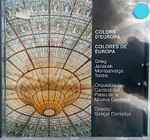 Cover for album: Grieg, Janacek, Montsalvatge, Toldrà, Orquestra de Cambra Palau de la Música Catalana Director Gonçal Comellas – Colors d'Europa = Colores De Europa(CD, Album)