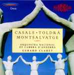 Cover for album: Casals  • Toldrà  • Montsalvatge / Orquestra Nacional De Cambra d'Andorra, Gerard Claret – Music Of Andorra(CD, Album)