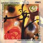 Cover for album: Brotons, Montsalvatge, Benejam, Orquestra Simfònica De Barcelona I Nacional De Catalunya, Lawrence Foster – Catalan Concertos(CD, Album)