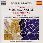 Cover for album: Xavier Montsalvatge, Jordi Masó, Granollers Chamber Orchestra • Francesc Guillén – Piano Music • 1(CD, Album)