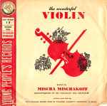 Cover for album: Mischa Mischakoff / Prof. Douglas Moore – The Wonderful Violin(10