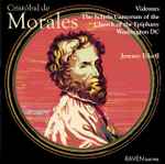 Cover for album: Cristóbal de Morales, The Schola Cantorum Of The Church Of The Epiphany, Washington, DC, Jeremy Filsell – Videntes(CD, Album)