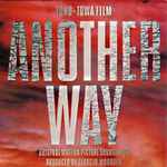 Cover for album: Giorgio Moroder, Various – Another Way (Original Motion Picture Soundtrack)(CD, Album)