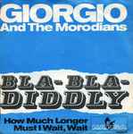 Cover for album: Giorgio And The Morodians – Bla-Bla-Diddly