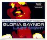 Cover for album: Giorgio Moroder Project Presents Gloria Gaynor – Last Night