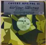 Cover for album: Giorgio Moroder / Roger Sanchez / Junior Sanchez – COVERT OPS: VOL II Evolution B/W The Chase(12