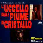 Cover for album: L'Uccello Dalle Piume Di Cristallo - Colonna Sonora Originale Del Film