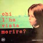 Cover for album: Chi L'Ha Vista Morire?