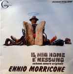 Cover for album: Il Mio Nome È Nessuno (Colonna Sonora Originale)