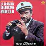 Cover for album: La Tragedia Di Un Uomo Ridicolo (Colonna Sonora Originale Del Film)