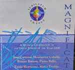 Cover for album: José Carreras, Montserrat Caballé, Renato Bruson, Pietro Ballo, Ennio Morricone, Marco Frisina – Great Jubilee 2000 Magnificat(CD, )