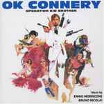 Cover for album: Ennio Morricone - Bruno Nicolai – Ok Connery (Original Soundtrack)