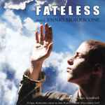 Cover for album: Fateless (Original Motion Picture Soundtrack)