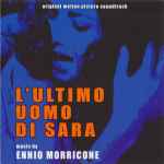 Cover for album: L'Ultimo Uomo Di Sara (Original Motion Picture Soundtrack)