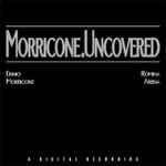 Cover for album: Ennio Morricone & Romina Arena – Morricone.Uncovered(CD, Album, 15×File, WAV, Album, Reissue)