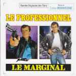 Cover for album: Le Professionnel / Le Marginal (Bandes Originales Des Films)(2×CD, Album, Limited Edition)
